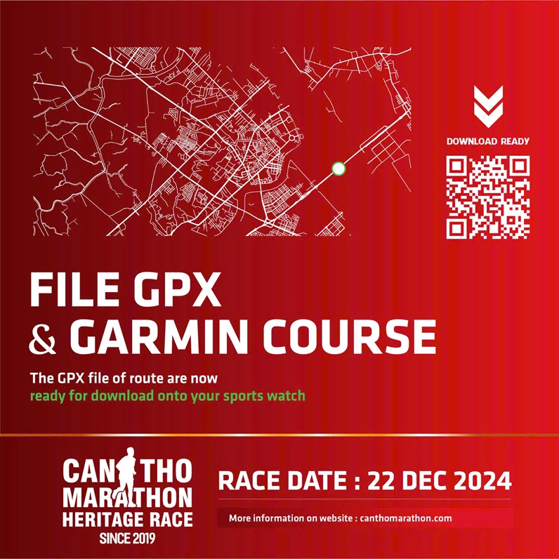 GPX & GARMIN Course - Can Tho Marathon Heritage Race 2024